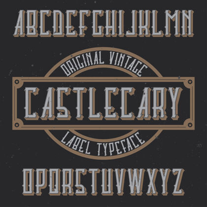 客户复古标签字体命名为castlecary.good字体使用在任何复古标签或标志字体字母排版